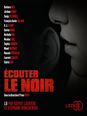 cover image of Écouter le noir